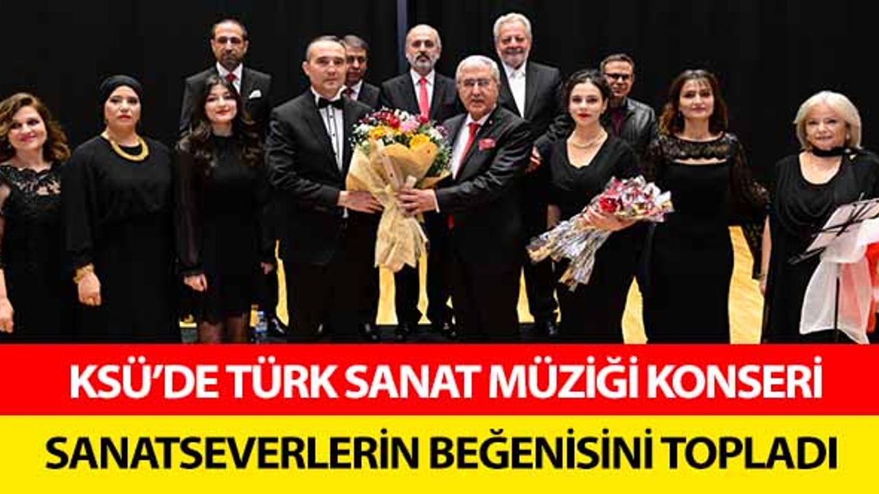 KSÜ’de Türk sanat müziği konseri sanatseverlerin beğenisini topladı
