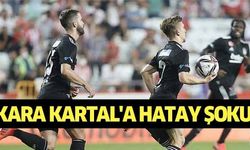 Kara Kartal'a Hatay şoku!