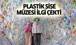 Plastik şişe müzesi ilgi çekti