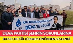 Deva Partisi şehrin sorunlarına bu kez de kültürpark önünden seslendi