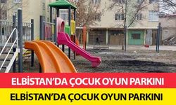 Elbistan’da çocuk oyun parkını tahrip ettiler