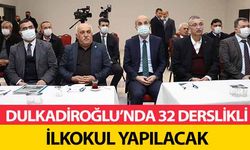 Dulkadiroğlu’nda 32 derslikli ilkokul yapılacak