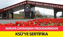 Avrupa dayanışma programından KSÜ’ye sertifika