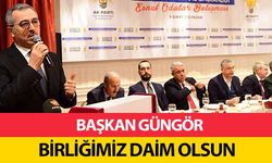 Başkan Güngör, ‘Birliğimiz Daim Olsun’