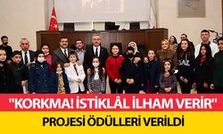 ‘Korkma! İstiklâl ilham verir’ projesi ödülleri verildi