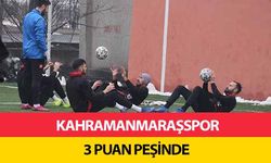 Kahramanmaraşspor 3 puan peşinde