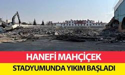 Hanefi Mahçiçek stadyumunda yıkım başladı