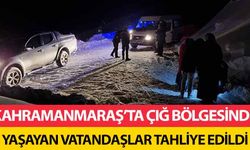 Kahramanmaraş’ta çığ bölgesinde yaşayan vatandaşlar tahliye edildi