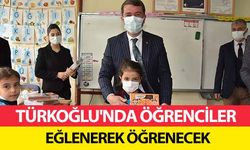 Türkoğlu'nda öğrenciler eğlenerek öğrenecek