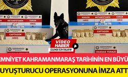 Emniyet, Kahramanmaraş tarihinin en büyük uyuşturucu operasyonuna imza attı