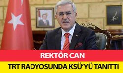 Rektör Can, TRT radyosunda KSÜ’yü tanıttı