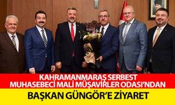 Kahramanmaraş Serbest Muhasebeci Mali Müşavirler Odası’ndan Başkan Güngör’e Ziyaret