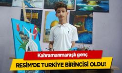 Kahramanmaraşlı genç Resim’de Türkiye Birincisi Oldu!