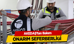 AKEDAŞ’tan Bakım Onarım Seferberliği