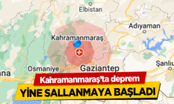 Kahramanmaraş'ta son depremler