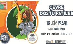 ‘Çevre Dostu Patiler’ Miniklerle buluşuyor!