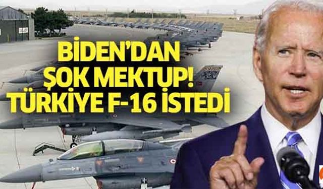 Biden’dan şok mektup! Türkiye F-16 istedi