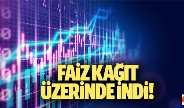 Faiz kağıt üzerinde indi!