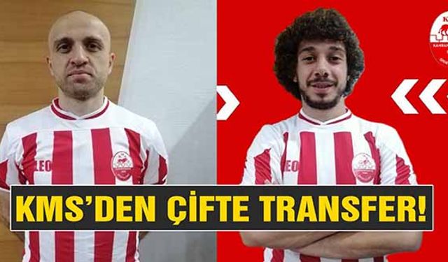 KMS’den Çifte Transfer!