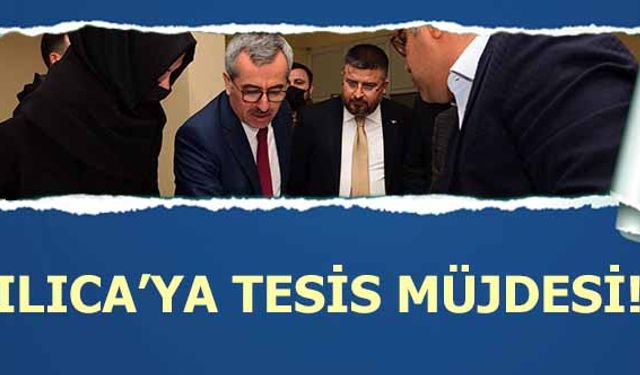 Ilıca’ya tesis müjdesi