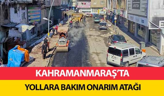 Kahramanmaraş’ta Yollara Bakım Onarım Atağı