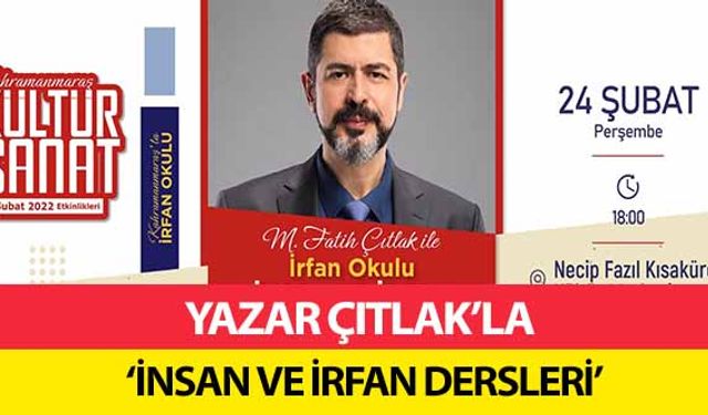 Yazar Çıtlak’la ‘insan ve irfan dersleri’