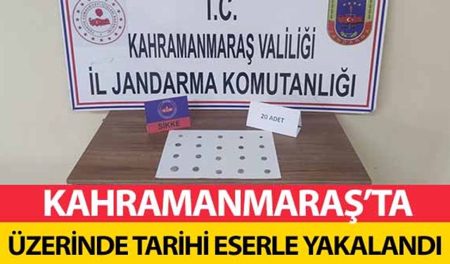 Kahramanmaraş’ta üzerinde tarihi eserle yakalandı