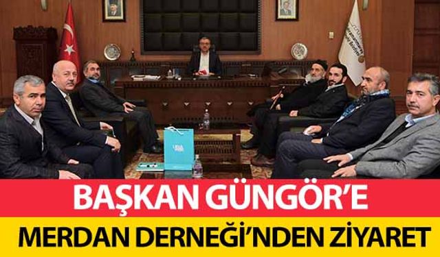 Başkan Güngör’e Merdan Derneği’nden Ziyaret