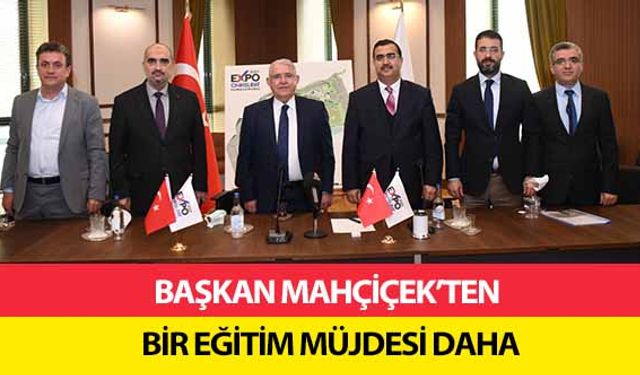 Başkan Mahçiçek’ten Bir Eğitim Müjdesi Daha