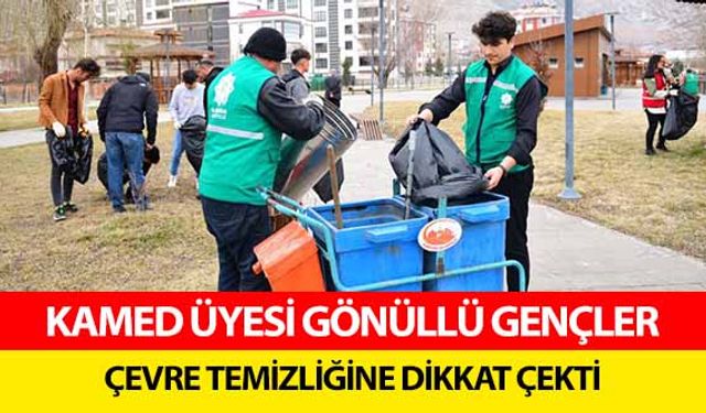 KAMED üyesi gönüllü gençler, çevre temizliğine dikkat çekti