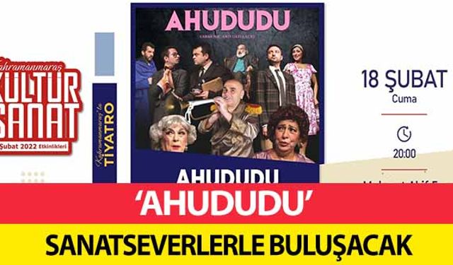 ‘Ahududu’ Sanatseverlerle Buluşacak