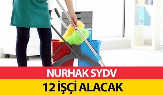 Nurhak SYDV 12 işçi alacak