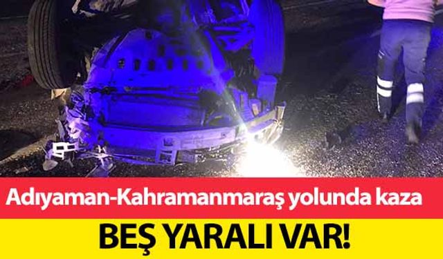 Kahramanmaraş yolunda kaza! Bir ölü, 5 yaralı