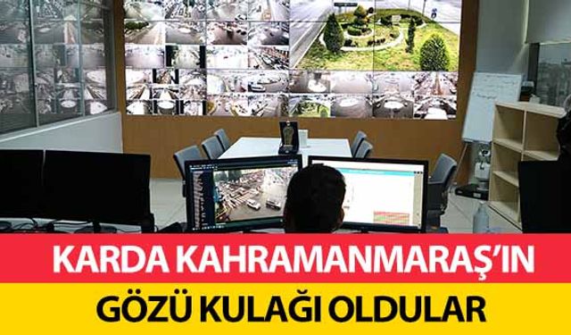 Karda Kahramanmaraş’ın gözü kulağı oldular