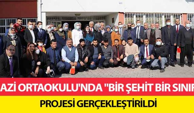 Gazi Ortaokulu'nda ‘Bir Şehit Bir Sınıf’ Projesi Gerçekleştirildi