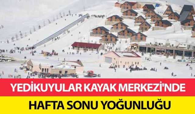 Yedikuyular kayak merkezi'nde hafta sonu yoğunluğu