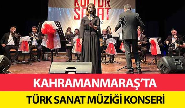 Kahramanmaraş’ta Türk sanat müziği konseri