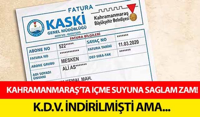 Kahramanmaraş’ta içme suyuna sağlam zam!