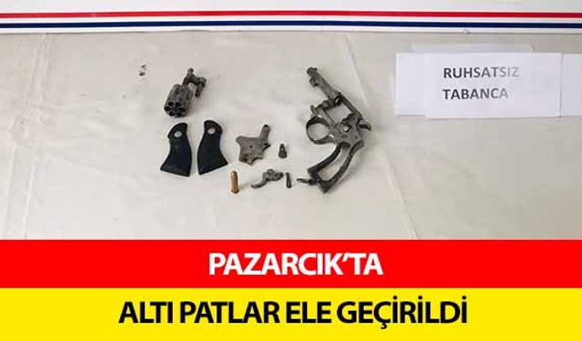 Pazarcık’ta altı patlar ele geçirildi