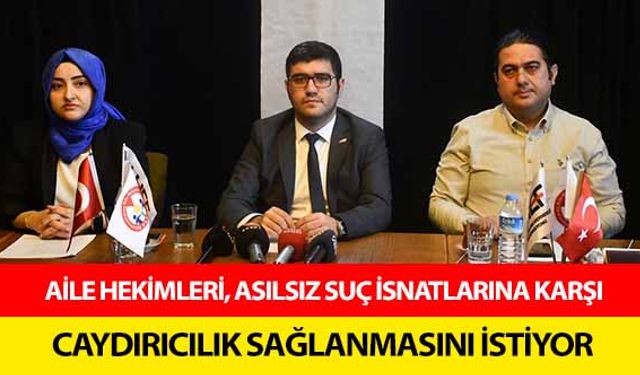 Aile Hekimleri, Asılsız Suç İsnatlarına Karşı Caydırıcılık Sağlanmasını İstiyor