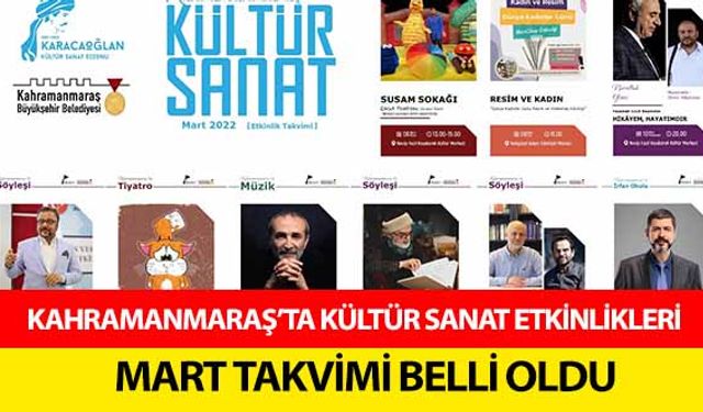 Kahramanmaraş’ta kültür sanat etkinlikleri mart takvimi belli oldu