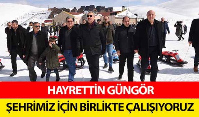 Hayrettin Güngör, ‘Şehrimiz için birlikte çalışıyoruz’