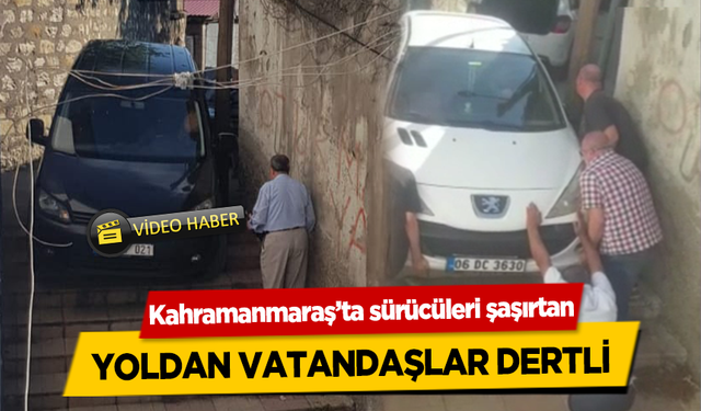 Kahramanmaraş’ta sürücüleri şaşırtan yoldan vatandaşlar dertli