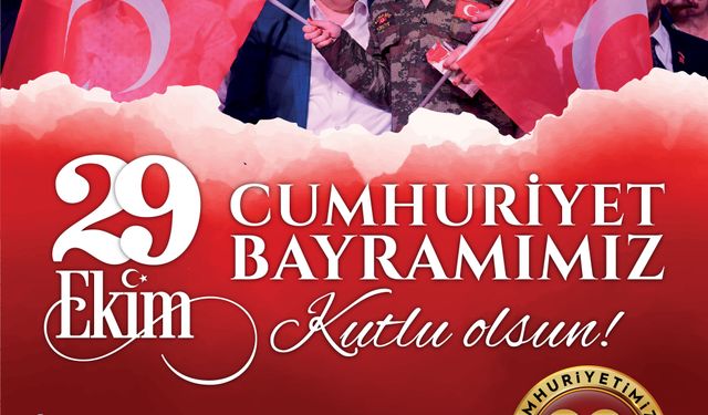 Başkan Mahçiçek’ten 29 Ekim Cumhuriyet Bayramı mesajı