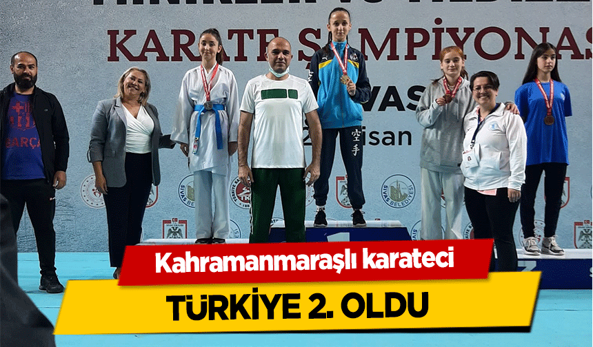 Kahramanmaraşlı karateci Türkiye 2. oldu