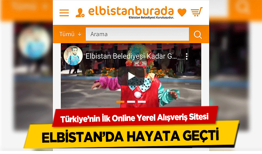 Türkiye’nin İlk Online Yerel Alışveriş Sitesi Elbistan’da Hayata Geçti