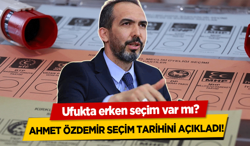 Ahmet Özdemir seçim tarihini açıkladı!