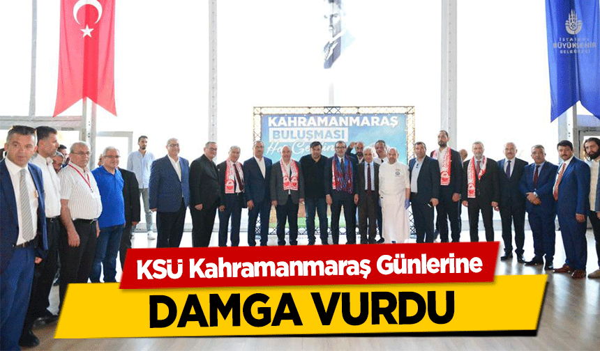 KSÜ Kahramanmaraş Günlerine damga vurdu