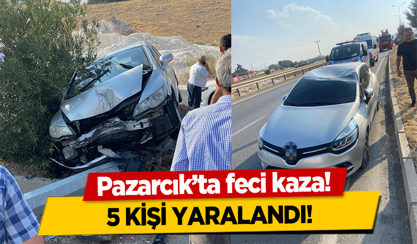 Pazarcık’ta feci kaza! 5 kişi yaralandı