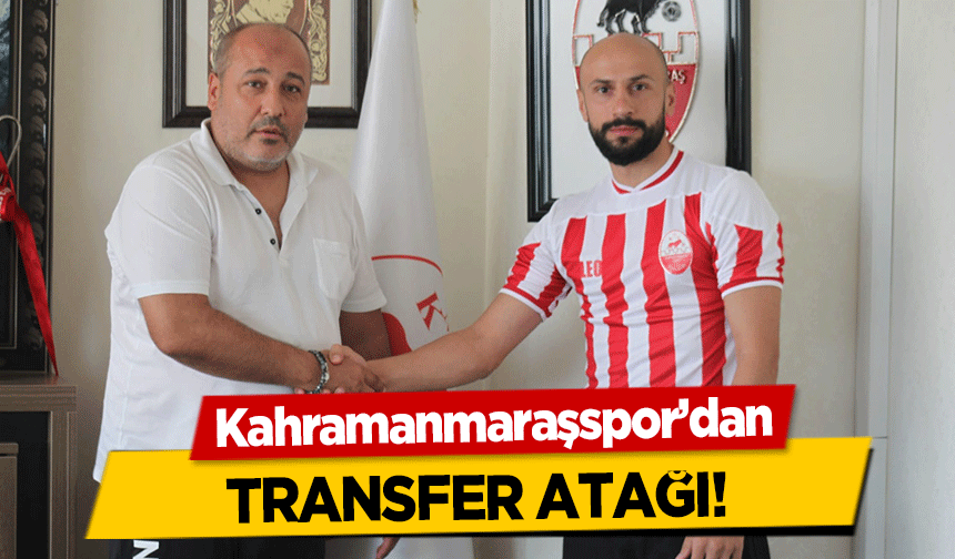 Kahramanmaraşspor’dan transfer atağı!